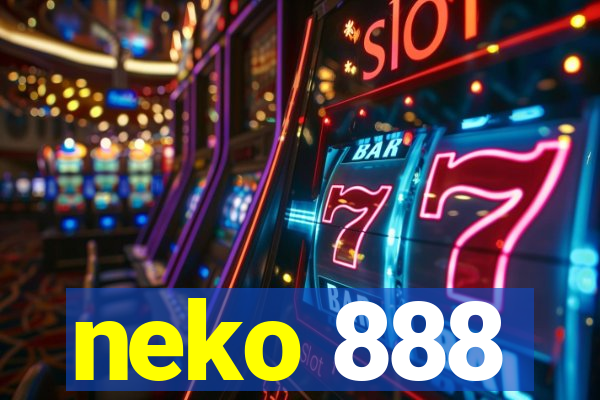 neko 888